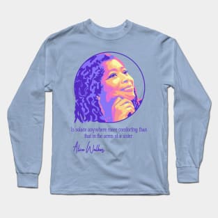 Alice Walker Portrait and Quote Long Sleeve T-Shirt